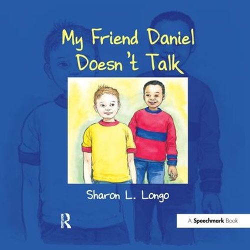 Cover image for My Friend Daniel Doesn't Talk