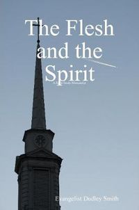 Cover image for The Flesh and the Spirit