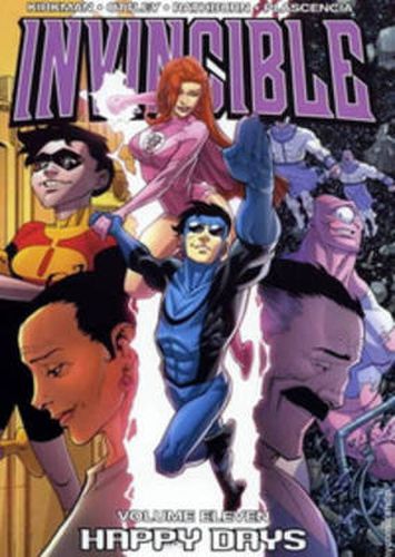 Cover image for Invincible Volume 11: Happy Days