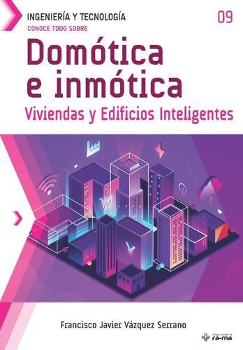 Cover image for Conoce todo sobre Domotica e inmotica.: Viviendas y Edificios Inteligentes