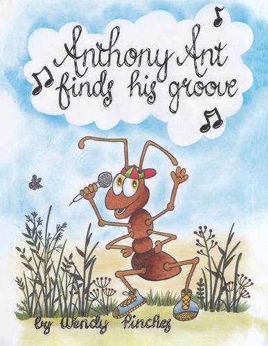 Cover image for Anthony Ant Finds His Groove