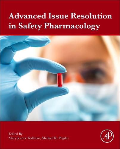 Cover image for Advanced Issue Resolution in Safety Pharmacology