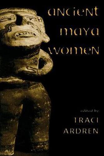 Cover image for Ancient Maya Women