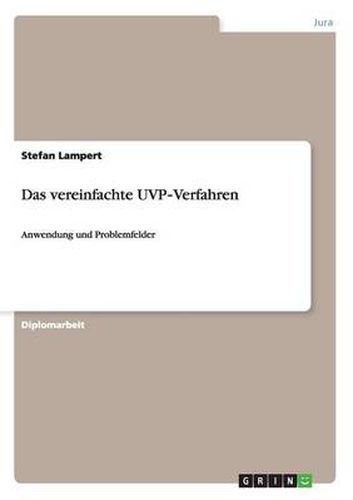 Cover image for Das &#8233;vereinfachte&#8233;&#8233; UVP&#8208;Verfahren: Anwendung &#8233;und &#8233;Problemfelder