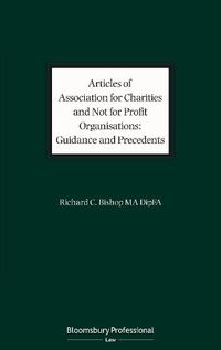 Cover image for Articles of Association for Charities and Not for Profit Organisations: Guidance and Precedents