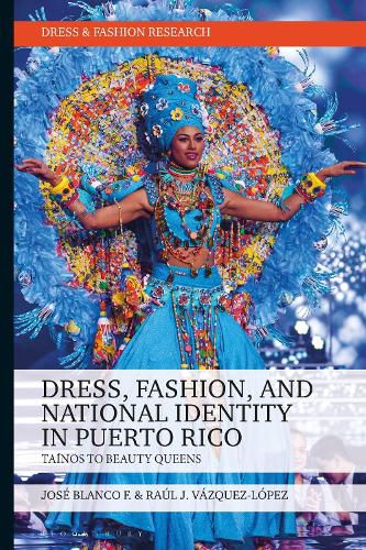 Cover image for Dress, Fashion, and National Identity in Puerto Rico