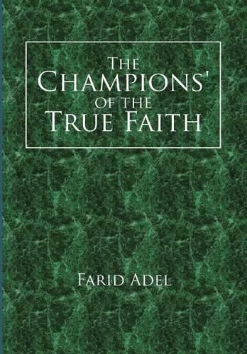 The Champions' of the True Faith