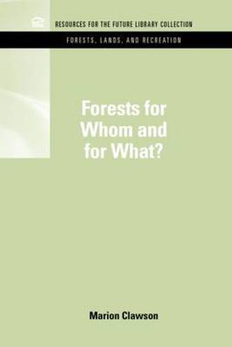 Cover image for Forests for Whom and for What?