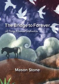 Cover image for The Bridge To Forever