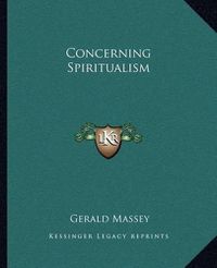 Cover image for Concerning Spiritualism