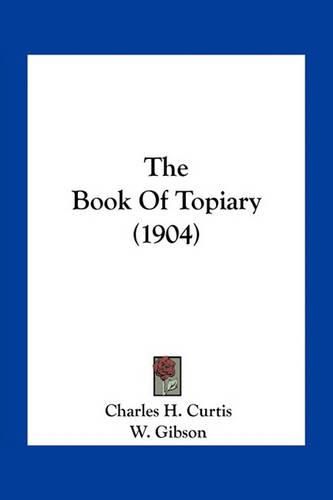 The Book of Topiary (1904)