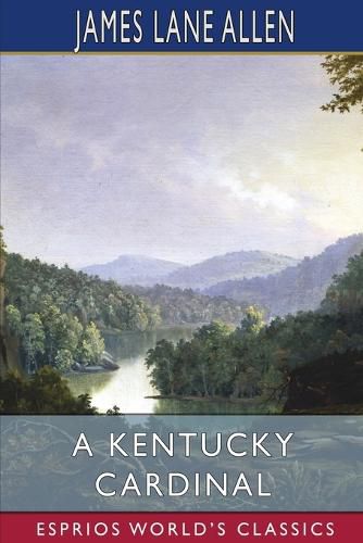 Cover image for A Kentucky Cardinal (Esprios Classics)