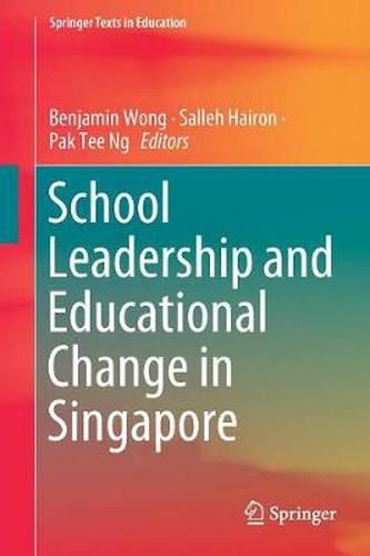 Cover image for School Leadership and Educational Change in Singapore