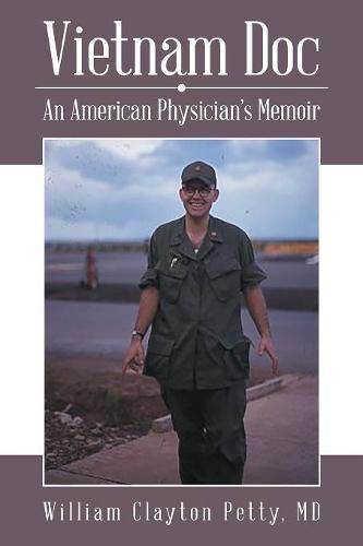 Cover image for Vietnam Doc: An American Physician's Memoir