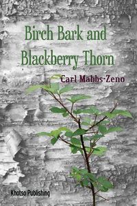 Cover image for Birchbark and Blackberry Thorn