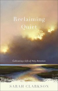 Cover image for Reclaiming Quiet