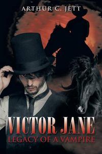 Cover image for Victor Jane Legacy of a Vampire