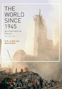 Cover image for The World Since 1945: An International History