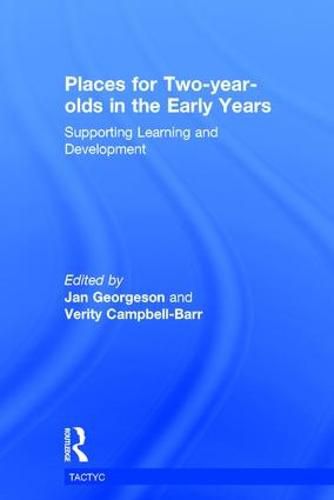 Cover image for Places for Two-year-olds in the Early Years: Supporting Learning and Development