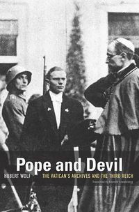 Cover image for Pope and Devil: The Vatican's Archives and the Third Reich