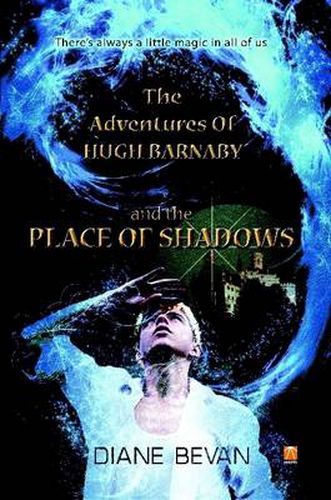 Cover image for The Adventures of Hugh Barnaby and The Place of Shadows