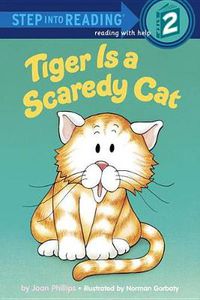Cover image for Step into Reading Tiger is Scaredy