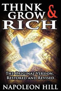 Cover image for Think and Grow Rich!: The Original Version