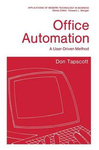 Cover image for Office Automation: A User-Driven Method