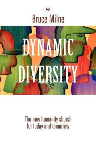 Cover image for Dynamic Diversity: The Humanity Church - For Today And Tomorrow