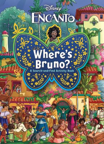 Cover image for Where's Bruno? A Search-and-Find Activity Book (Disney: Encanto)