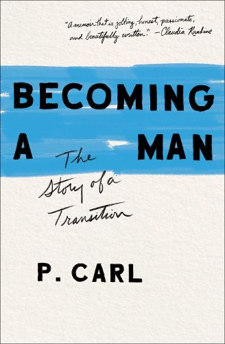 Cover image for Becoming a Man: The Story of a Transition