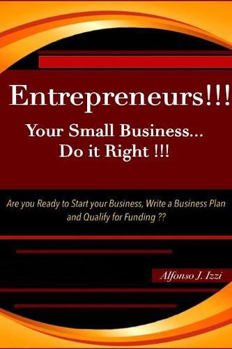 Cover image for Entrepreneurs!! Your Small Business Do it Right