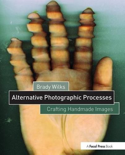 Cover image for Alternative Photographic Processes: Crafting Handmade Images