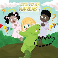 Cover image for Super Prayer Warriors 2