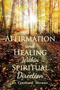 Cover image for Affirmation and Healing Within Spiritual Direction