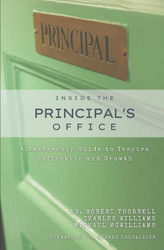 Cover image for Inside the Principal's Office: A Leadership Guide to Inspire Reflection and Growth