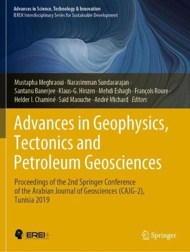 Cover image for Advances in Geophysics, Tectonics and Petroleum Geosciences