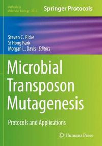 Cover image for Microbial Transposon Mutagenesis: Protocols and Applications