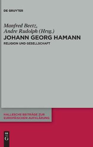 Johann Georg Hamann: Religion und Gesellschaft