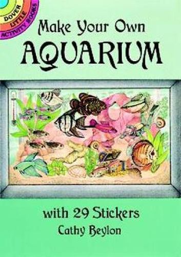Cover image for Make Your Own Aquarium with 29 Stickers