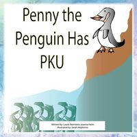 Cover image for Penny the Penguin Has PKU
