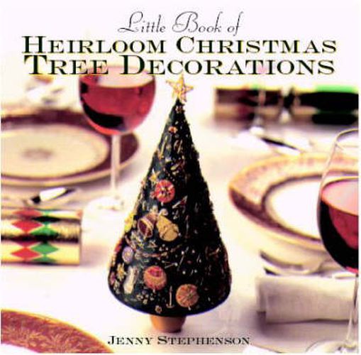 Cover image for Little Book of Heirloom Christmas Tree Decorations