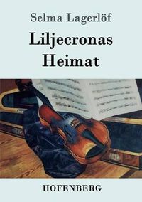 Cover image for Liljecronas Heimat