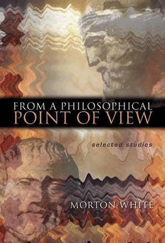 Cover image for From a Philosophical Point of View: Selected Studies