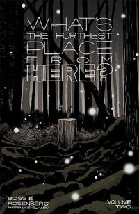 Cover image for What's the Furthest Place from Here? Volume 2