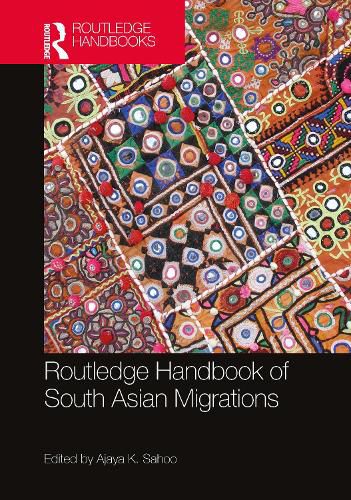 Cover image for Routledge Handbook of South Asian Migrations