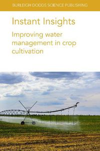 Cover image for Instant Insights: Improving Water Management in Crop Cultivation