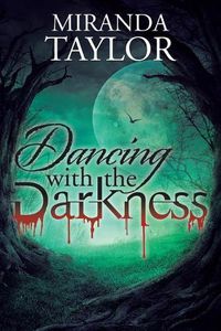 Cover image for Dancing with the Darkness