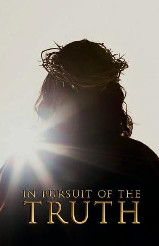 Cover image for In Pursuit of the Truth