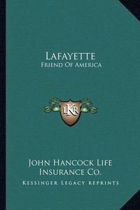 Cover image for Lafayette: Friend of America